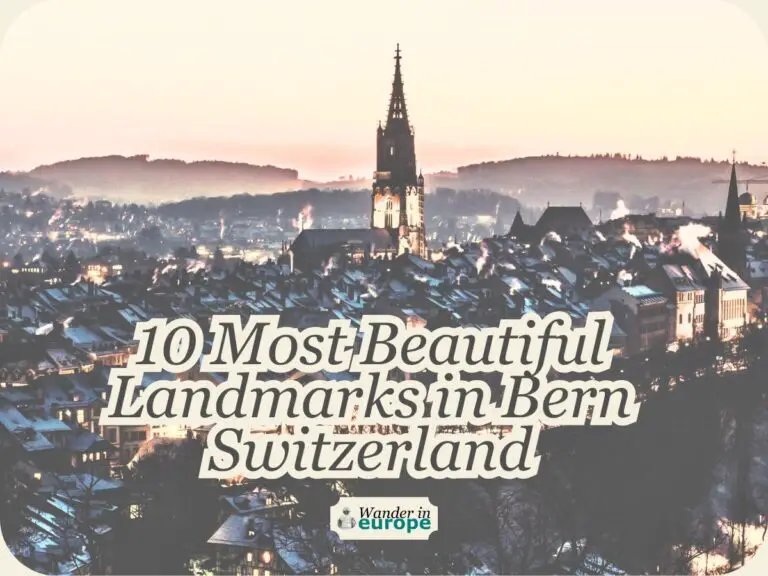 10 Most Beautiful Landmarks In Bern: DIY Walking Tour