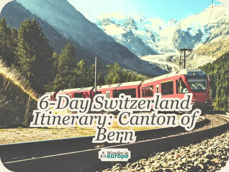 6 Days In Switzerland Itinerary: Bern, Interlaken, and Thun
