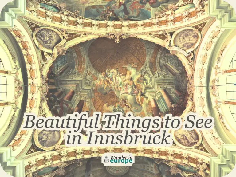 9 Beautiful Things That Makes Innsbruck a Beautiful City
