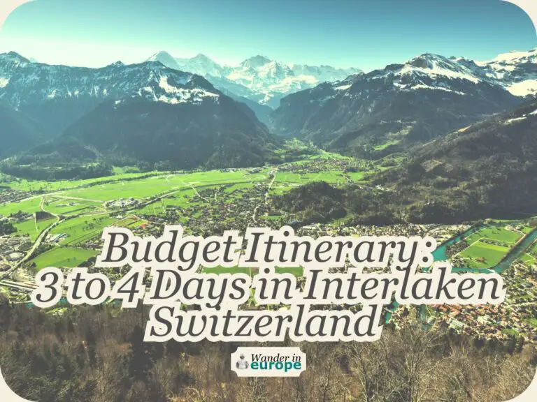 Jungfrau Region Itinerary: 4 Days in Interlaken on a Budget