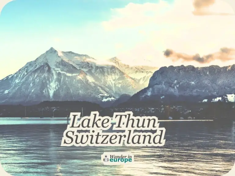 Is Lake Thun Worth Visiting: 10 Beautiful Places To Visit