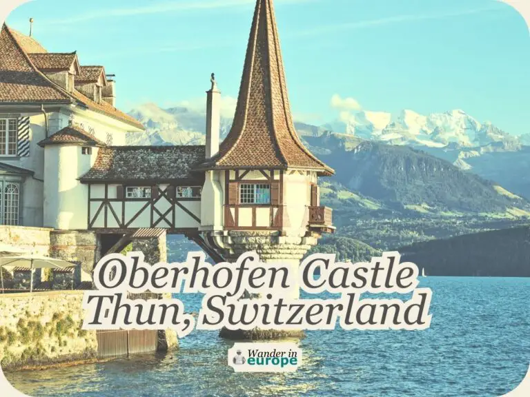 Oberhofen Castle: Why You Should Visit & How To Visit