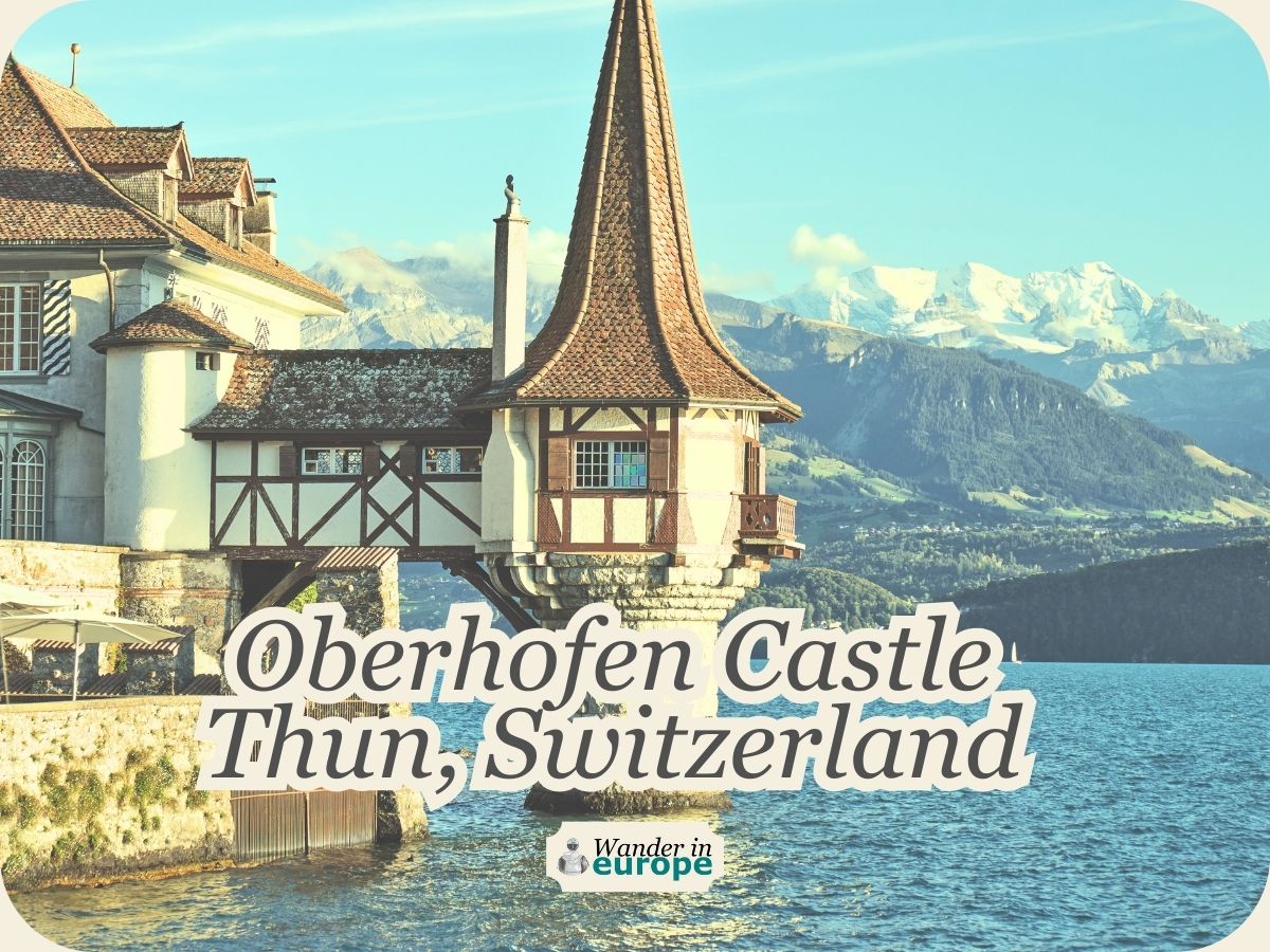 Featured Image, Oberhofen Castle_ Why You Should Visit & How To Visit