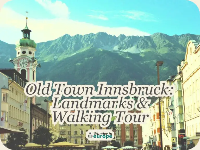 Old Town Innsbruck: 10 Landmarks To See, a Self-Guided Tour