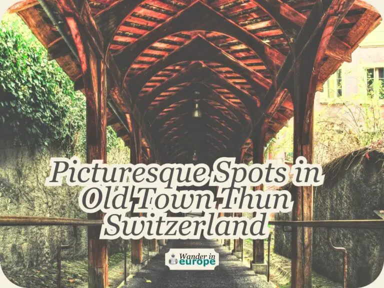 Old Town Thun: 5 Picturesque Places Worth Seeing