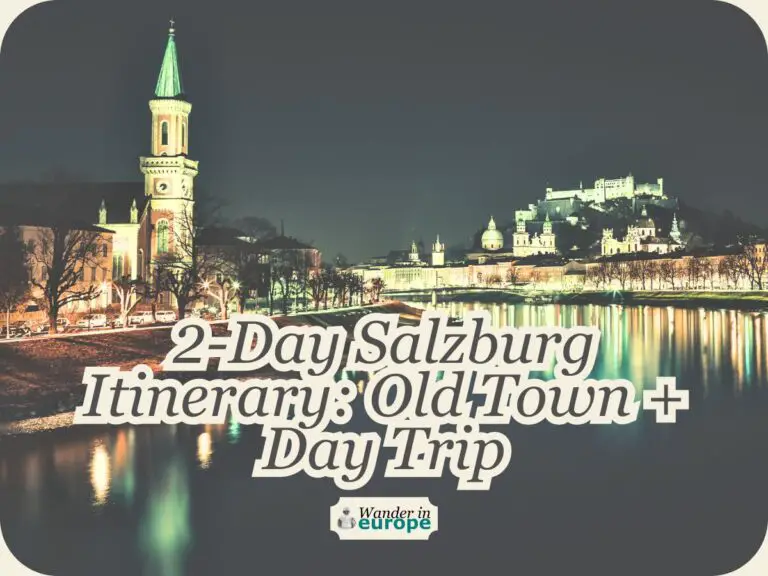 Two Days in Salzburg Itinerary: Old Town and a Day Trip