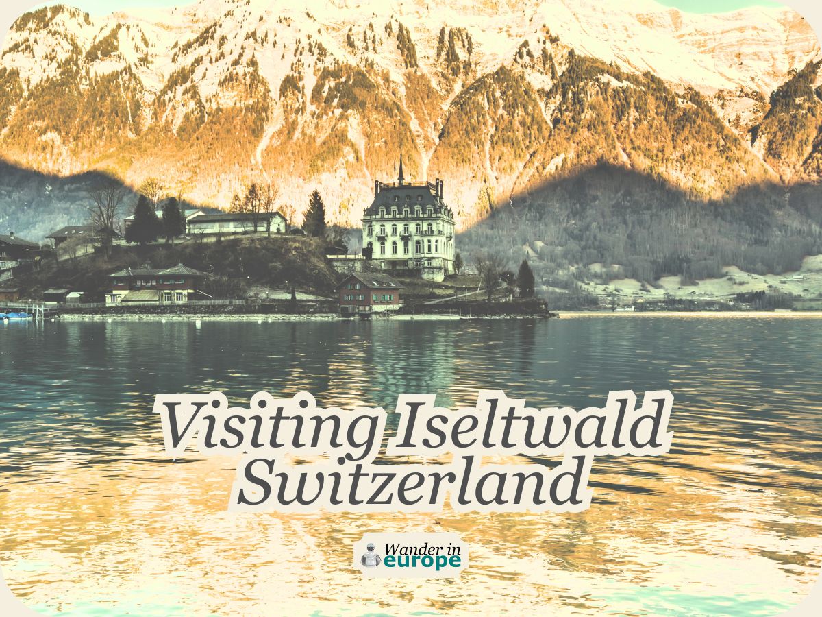 Featured Image, Why Visit Iseltwald and How to Get to This Beautiful Village