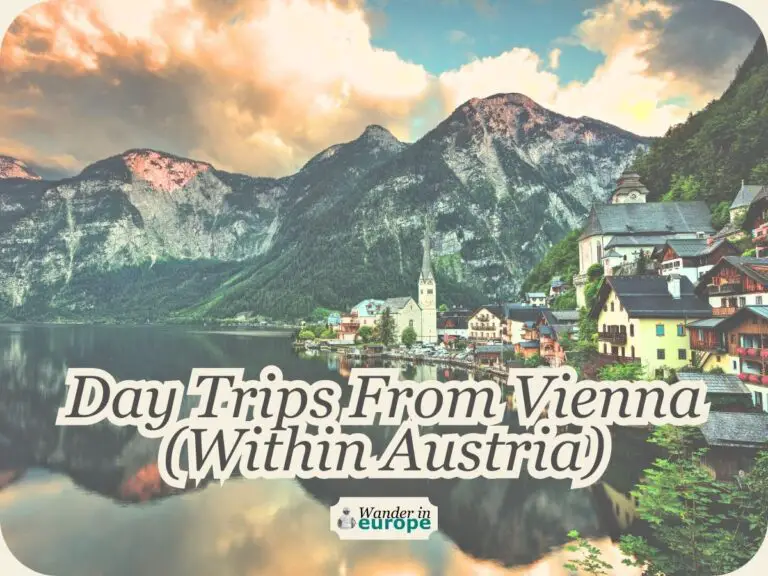 7 Beautiful Day Trips From Vienna (Within Austria)