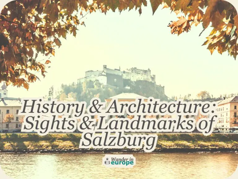 20 Sights and Landmarks in Salzburg: History & Architecture