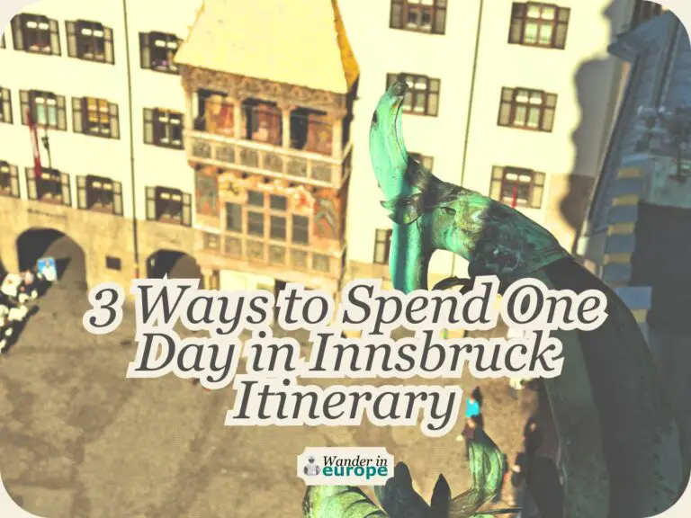 3 Different Ways to Spend 1 Day in Innsbruck Itinerary