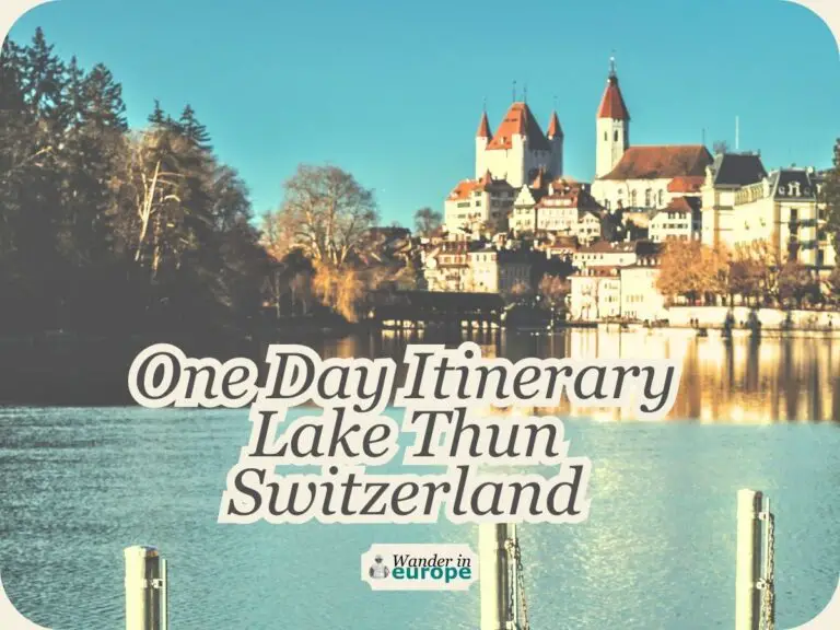 Lake Thun Itinerary: How To Spend One Day (Detailed Guide)