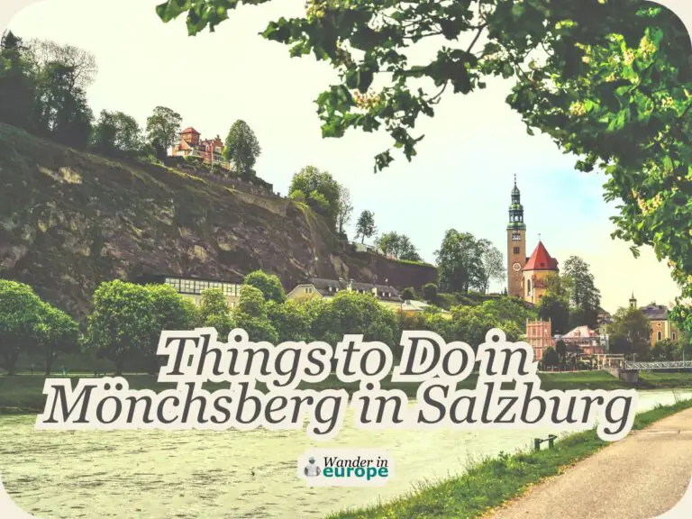 Mönchsberg: 5 Things To Do on This Hill in Salzburg